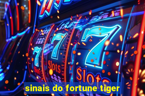 sinais do fortune tiger